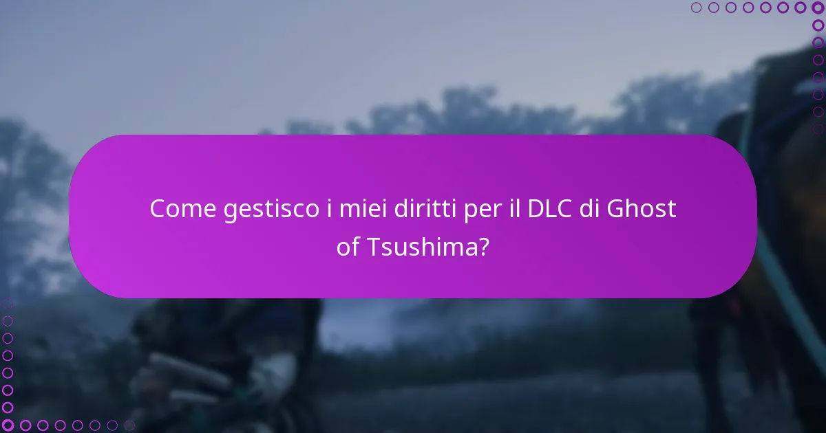 Come posso controllare le modifiche negli aggiornamenti DLC di Ghost of Tsushima?