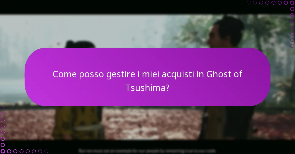 Come posso gestire i miei acquisti in Ghost of Tsushima?