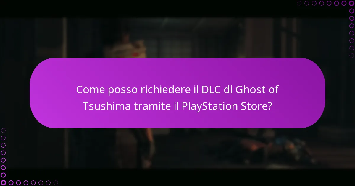 Cosa devo fare se riscontro problemi di accesso con il DLC di Ghost of Tsushima?