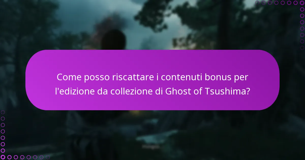 Come posso verificare i miei diritti per l’edizione da collezione di Ghost of Tsushima?