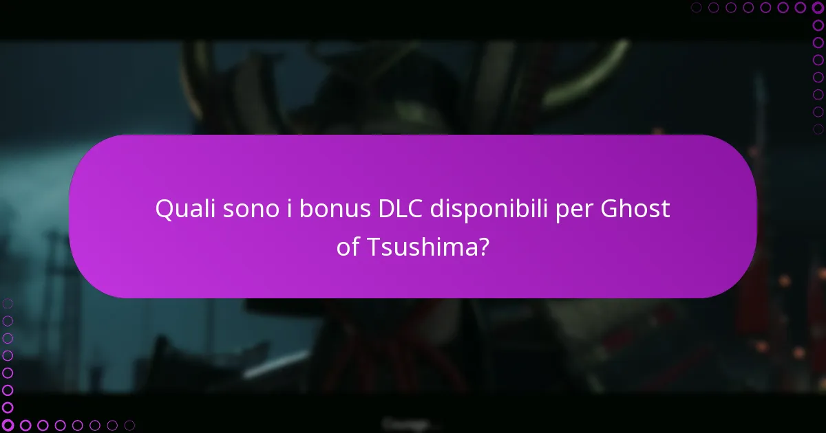 Cosa devo fare se incontro problemi con i bonus DLC?
